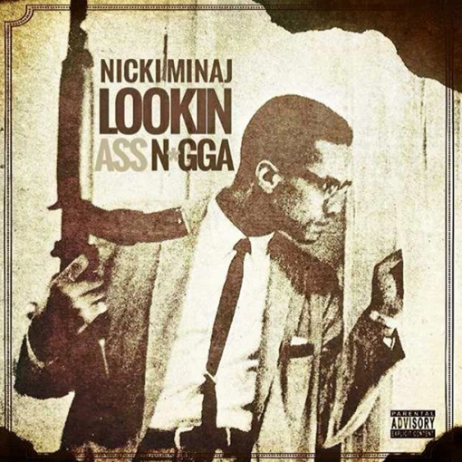 Nicki-Minaj-Lookin-Ass-Nigga